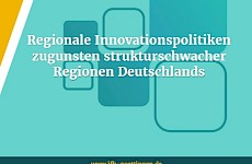 Forschungsbericht zur Innovationspolitik zugunsten strukturschwacher Regionen